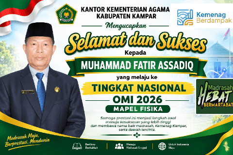 BANGGAKAN KAMPAR! Muhammad Fatir Assadiq Tembus OMI 2026 Nasional, Kemenag Beri Apresiasi